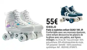 Decathlon Oxelo patin à roulettes enfant quad 100 jr offre