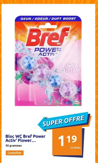 Action Bloc Wc bref power activ flower offre