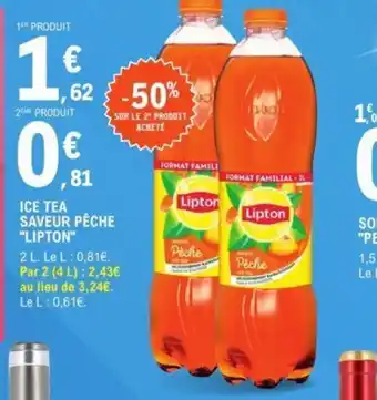 E.Leclerc Ice tea saveur peche lipton offre