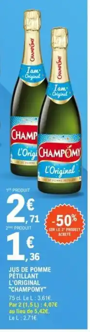 E.Leclerc Jus de pomme petillant l'Original champomy offre