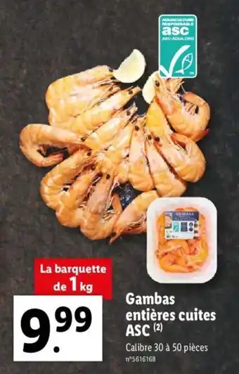 Lidl Gambas Entiéres Cuites ASC offre