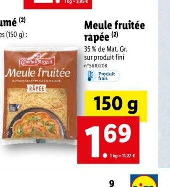 Lidl Meule Fruitée Rapée offre
