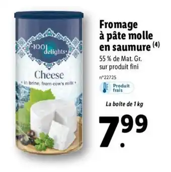 Lidl Fromage A Pate Molle En Saumure offre