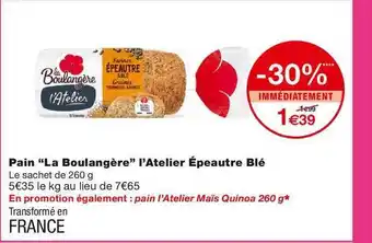 Monoprix Pain La boulangere offre