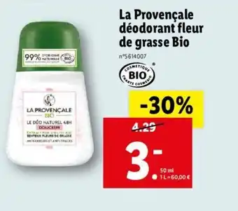 Lidl La Provencale Déodorant Fleur De Grass Bio offre