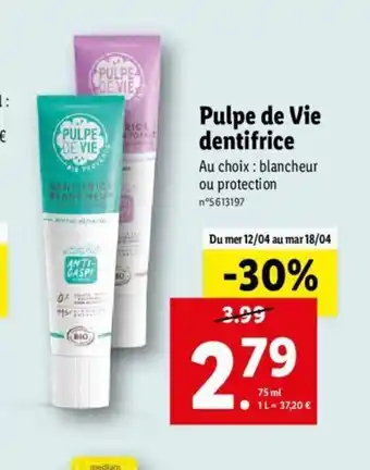 Lidl Pulpe De Vie Dentifrice offre