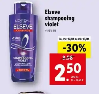 Lidl Elseve Shampooing Violet offre