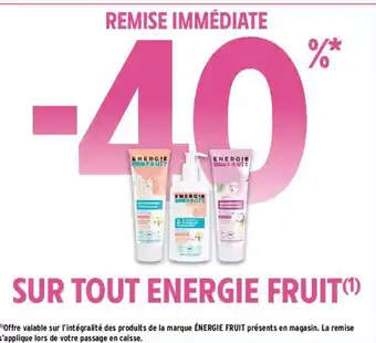 Intermarché Sur Tout Energie Fruit offre