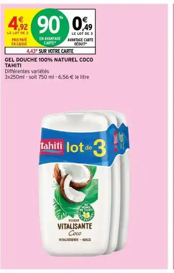 Intermarché Gel Douche 100% Nature Coco Tahiti offre