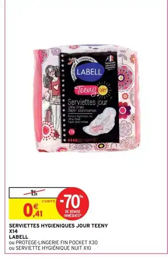 Intermarché Serviettes Hygieniques Jour Teeny X14 Labell offre