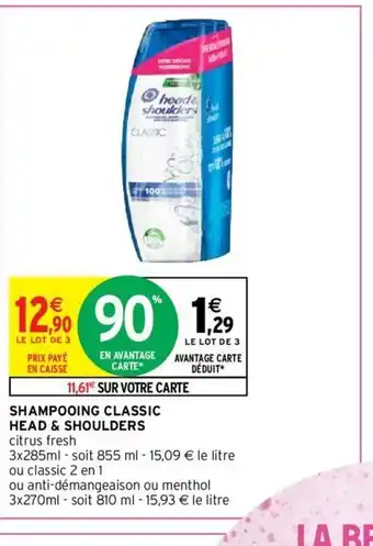 Intermarché Shampooing Classic Head & Shoulders offre