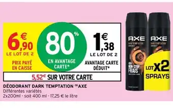 Intermarché Déodorant Dark Temptation Axe offre
