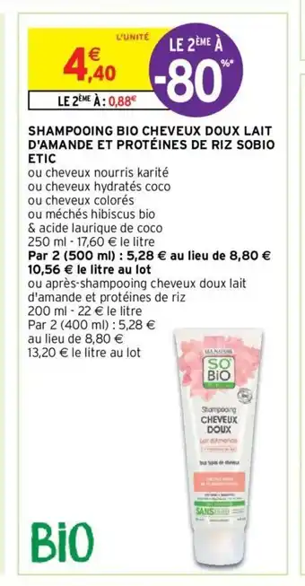 Shampooing Bio Cheveaux Doux Lait D'Amnade Et Protéines De Riz Sobio Etic