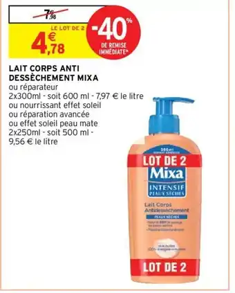 Intermarché Lait Corps Anti Desséchement Mixa offre