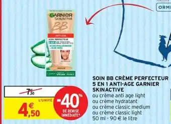 Intermarché Soin BB Créme Perfecteur 5 en 1 Anti-Age Garnier Skinactive offre