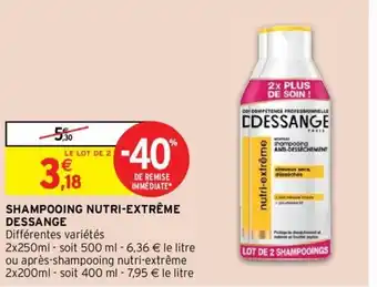 Intermarché Shampooing Nutri-Extreme Dessange offre
