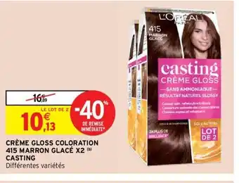 Intermarché Créme Gloss Coloration 415 marron Glacé X2 Casting offre