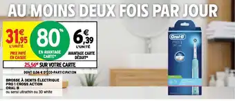 Intermarché Brosse A Dents électrique Pro 1 Cross Action Oral B offre