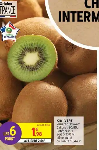 Intermarché Kiwi Vert offre