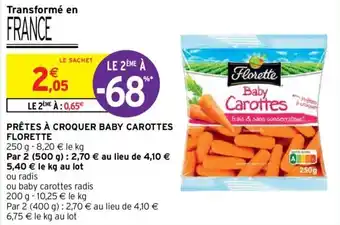 Intermarché Prêtes à croquer baby carottes FLORETTE offre