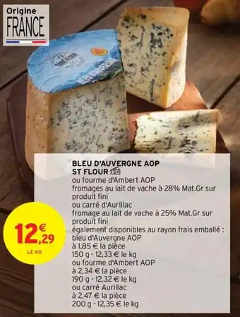 Intermarché Bleu d'auvergne aop st flour offre