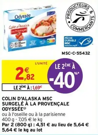Intermarché Colin d'alaska msc surgelé à la provençale ODYSSÉE offre