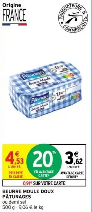 Intermarché Beurre moule doux pâturages offre