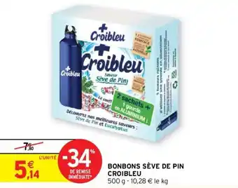 Intermarché Bonbons sève de pin CROIBLEU offre