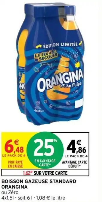 Intermarché Boisson gazeuse standard ORANGINA offre