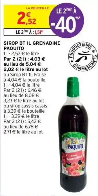 Intermarché Sirop bt 1L grenadine PAQUITO offre