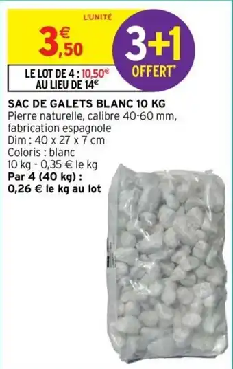Intermarché Sac de galets blanc 10 kg offre