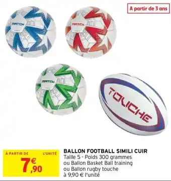 Intermarché Ballon football simili cuir offre