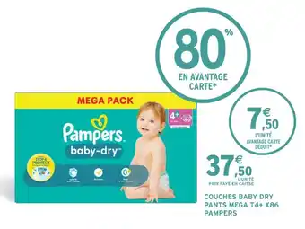 Intermarché Couches baby dry pants mega T4+ X86 pampers offre