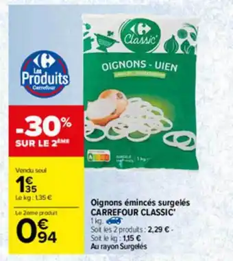 Carrefour Oignons émincés Surgelés Carrefour Classic offre