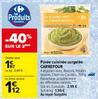 Carrefour Purée Cuisinée Surgelée Carrefour offre