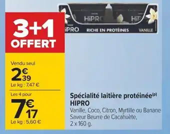 Carrefour Spécialité Laitière Protéinée Hipro offre