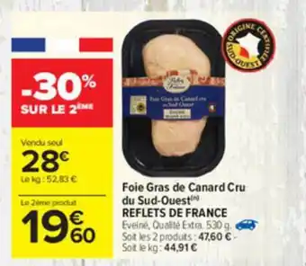 Carrefour Foie Gras De Canard Cru Du Sud-ouest Reflets De France offre