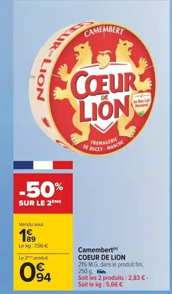 Carrefour Camembert Coeur de Lion offre