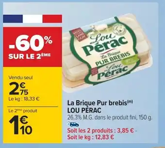 Carrefour La Brique Pur Brebis Lou Perac offre