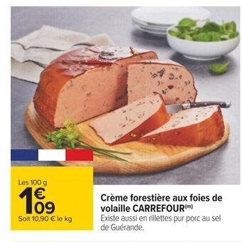 Carrefour Crème Forestière Aux Foies de Volaille Carrefour offre