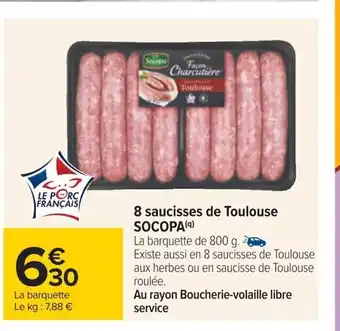 Carrefour 8 Saucisses de Toulouse Socopa offre