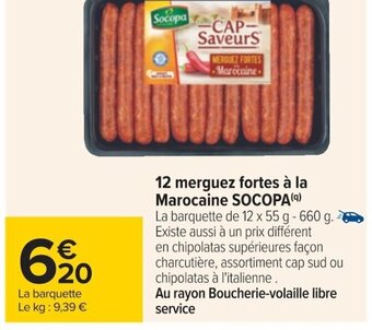 Carrefour 12 Merguez Fortes à La Marocaine Socopa offre