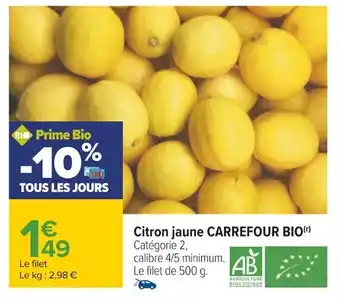 Carrefour Citron Jaune Carrefour Bio offre