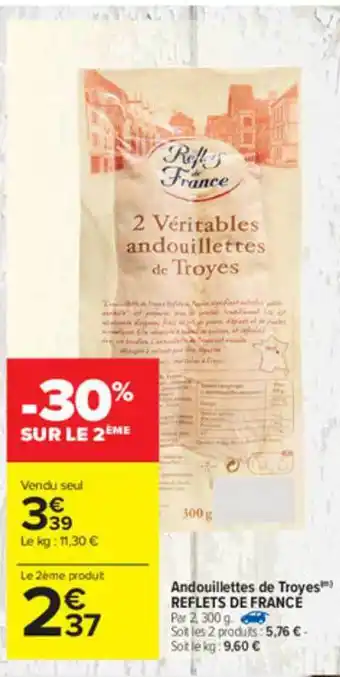 Carrefour Andouillettes De Troyes Reflets De France offre
