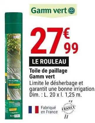 Gamm vert Gamm vert toile de paillage offre