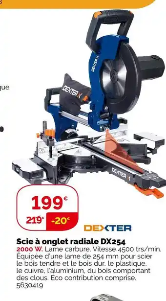 Weldom Dexter scie à onglet radiale dx254 offre