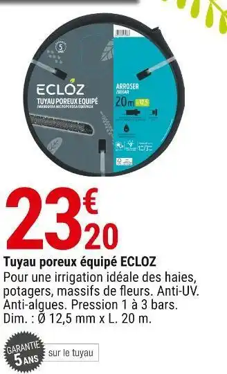 Gamm vert Ecloz tuyau poreux équipé offre