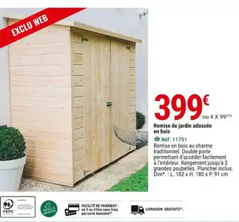 Gamm vert Remise de jardin adossée en bois offre
