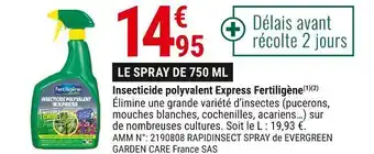 Gamm vert Fertiligène insecticide polyvalent express (1)(2) offre