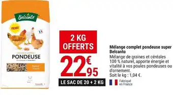 Gamm vert Belcanto mélange complet pondeuse super offre